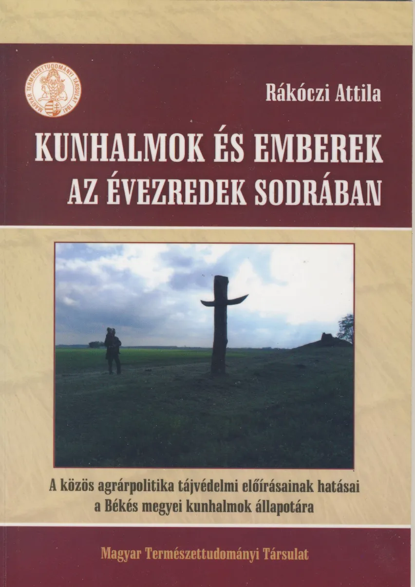 KUNHALMOK ÉS EMBEREK AZ ÉVEZREDEK SODRÁBAN